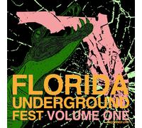Various Artists - Florida Underground Fest Vol.1 (LP)