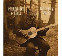 Various Artists - Hillbillies In Hell: Hillbilly Wolf (Remastered) (Limited Edition) (LP)