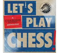 Various Artists Let's Play Chess: A Chess Records Anthology (Vinyl LP) 12" Album