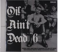 <![CDATA[Various Artists - Oi! Ain't Dead 6 (LP)]]>