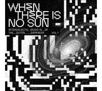 when there is no sun v...