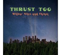 Wilbur Niles And Thrust - Thrust Too (Reissue) (LP)