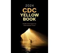 Centers for Disease Control and Prevention (CDC CDC Yellow Book 202 (Tascabile)