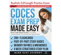 CDCES Exam Prep Made Easy: Review, Study Guide and Test Prep for the CBDCE Certified Diabetes Care and Education Specialist Exam: Flashcards, Online Quiz Bank, 9 Week Study Plan & Timed Practice Test