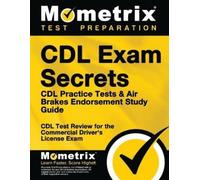 CDL Exam Secrets - CDL Practice Tests & Air Brakes Endorsement Study (Tascabile)
