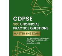 CDPSE - 300 Unofficial Practice Questions: Master the Exam