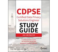 CDPSE Certified Data Privacy Solutions Engineer Study Guide