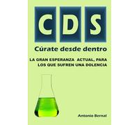 CDS. Cúrate desde dentro: La gran esperanza actual, para los que sufren una dolencia.
