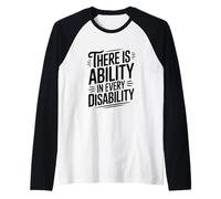 c'è abilità in Ogni disabilità Inspirational Maglia con Maniche Raglan