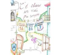 C'è adesso un mai per sempre. Ediz. illustrata