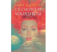 C'è chi dice di volerti bene