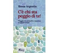 C'è chi sta peggio di te! Viaggio tra proverbi e massime su quattroruote