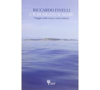 c' di mezzo il mare finelli riccardo 9788889080764