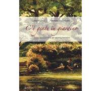 C'è gente in giardino. Le piccole storie verdi del maestro giardiniere