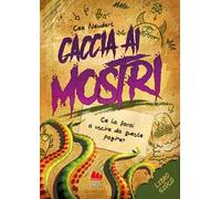 Ce la farai a uscire da queste pagine? Caccia ai mostri