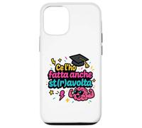 Ce L'ho Fattta Regalo Simpatico Laurea Regalo Laureato Custodia per iPhone 12/12 Pro