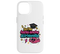Ce L'ho Fattta Regalo Simpatico Laurea Regalo Laureato Custodia per iPhone 14