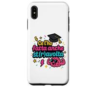 Ce L'ho Fattta Regalo Simpatico Laurea Regalo Laureato Custodia per iPhone XS Max