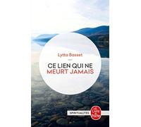 Ce Lien Qui Ne Meurt Jamais