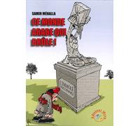 Ce Monde Arabe Qui Brule - [Edizioni Mira]