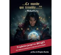 ...Ce monde qui tremble...!!!