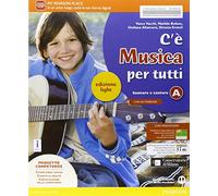 C'è musica per tutti. Per la Scuola media. Con e-book. Con espansione online