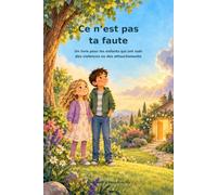 Ce n'est pas ta faute