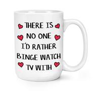C'È No One I'D Rather Binge Orologio TV 426ml Grande Tazza Valentines Moglie