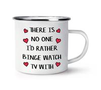 C'È No One I'D Rather Binge Orologio TV Con Smalto Tazza Valentines Moglie