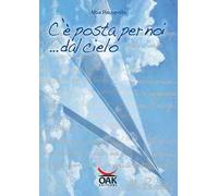 C'è posta per noi... dal cielo