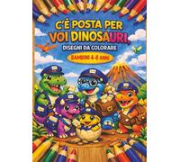 C'E' POSTA PER VOI DINOSAURI:: DISEGNI DA COLORARE by ALMA