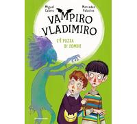 C'è puzza di zombie. Vampiro Vladimiro