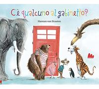 C'è qualcuno al gabinetto? Ediz. a colori