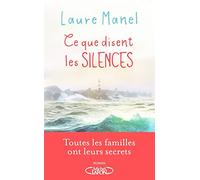 Ce que disent les silences: Roman