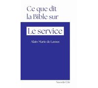 Ce que dit la Bible sur... Le service: n°46
