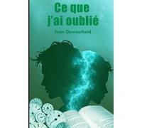 Ce que j'ai oublié