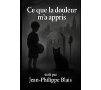 Ce que la douleur m'a appris