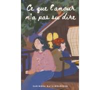 Ce que l'amour n'a pas su dire