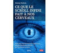 Ce que le scroll infini fait à nos cerveaux: Étude des transformations cognitives et comportementales induites par les réseaux sociaux