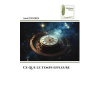 Ce que le temps effleure
