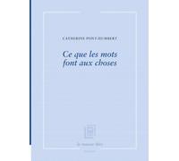 Ce que les mots font aux choses