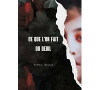 Ce que l'on fait du deuil