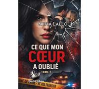 Ce que mon coeur a oublié Tome 1: Belphégor Collection