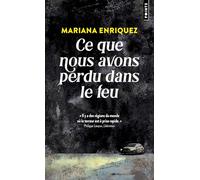 Ce que nous avons perdu dans le feu