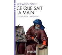 Ce que sait la main: La culture de l'artisanat