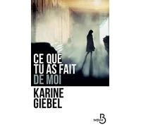 Ce que tu as fait de moi