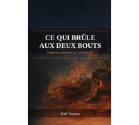 Ce qui brûle aux deux bouts: Vingt-deux nouvelles sur la bipolarité