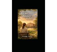 Ce qui demeure en moi: 3