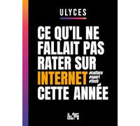 Ce qu'il ne fallait pas rater sur internet cette année