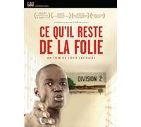 Ce qu'il reste de la folie